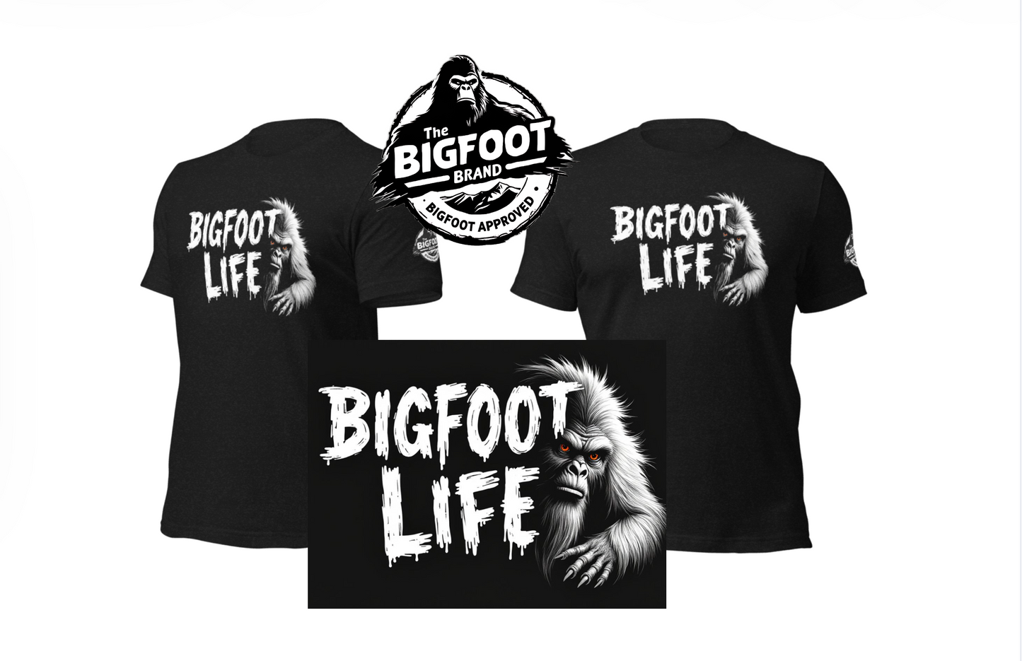 BIGFOOT LIFE T-Shirt